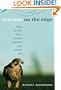 Falconer on the Edge: A Man, His Birds, and the Vanishing Landscape of the American West