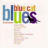 Blue Cat Blues: All Instrumental