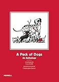 A pack of dogs : an anthology