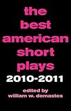 Best American Short Plays 2010-2011 (Hardcover)