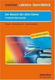 Der Besuch der alten Dame. Mit Info-Klappe
