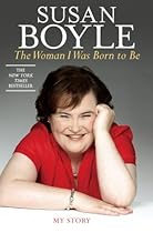 The Woman I Was Born to Be: My Story The Woman I Was Born to Be: My Story