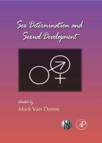 Sex Determination and Sexual Development: 83 (Current Topics in Developmental Biology)