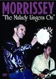 Malady Lingers on