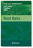 Root Hairs (Plant Cell Monographs)