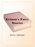 Grimm's Fairy Stories