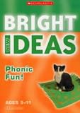 Phonic Fun (New Bright Ideas) (New Bright Ideas)