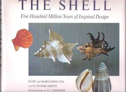 The shell: Five hundred million years of inspired design