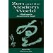 Zen and the Modern World: 3rd Sequel to Zen & Western Thought