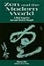 Zen and the Modern World: A Third Sequel to Zen and Western Thought