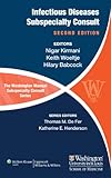 The Washington Manual : Infectious Diseases :Subspecialty Consult