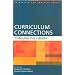Curriculum Connections through the Library (Principles and Practice Series)