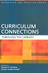 Curriculum Connections through the Library (Principles and Practice Series)