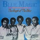 Hits by Blue Magic