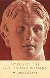 Myths of the Greeks and Romans