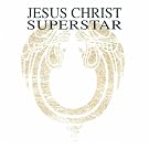Jesus Christ Superstar - A Rock Opera