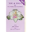 You And Yoga : Be Fit Firm And Flexible - With Marish (As Seen On GMTV)