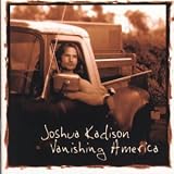 Joshua Kadison - Vanishing America