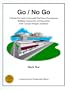 Go/No Go: A Hands-On Guide to Successful Real Estate Development