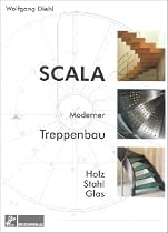 Scala - Moderner Treppenbau. Holz - Stahl - Glas