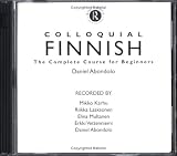 Colloquial Finnish: The Complete Course for Beginners (Colloquial Series)