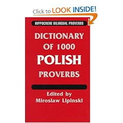 Dictionary of 1000 Polish Proverbs (Hippocrene Bilingual Proverbs)