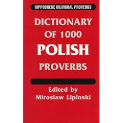 Dictionary Of 1000 Polish Proverbs