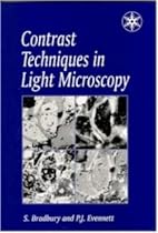 Contrast Techniques in Light Microscopy (Microscopy Handbooks)
