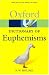 A Dictionary of Euphemisms: How Not To Say What You Mean (Oxford Paperback Reference) by R. W. Holder