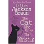 The Cat Who Blew the Whistle (Jim Qwilleran Feline Whodunnit)
