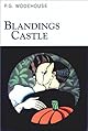 Blandings Castle (Everyman Wodehouse)
