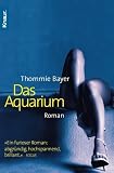 Das Aquarium: Roman