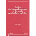 Gestion des approvisionnements et des stocks dans la cha�ne logistique