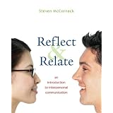 Reflect and Relate: An Introduction to Interpersonal Communication ~ Steven McCornack
