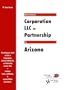 How to Form a Corporation LLC or Partnership in Arizona