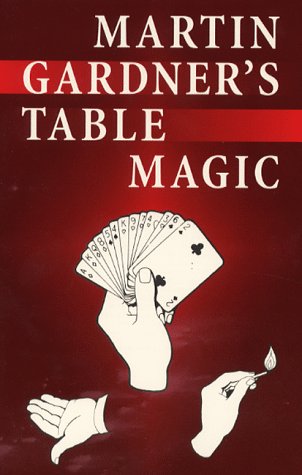 Cover image : Martin Gardener's Table Magic (Dover Books on Magic)