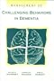 Management of Challenging Behaviors in Dementia