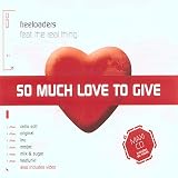 So Much Love to Give