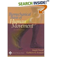 Biomechanical Basis of Human Movement