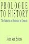 Prologue to History: The Yahwist as Historian in Genesis