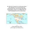 The 2007-2012 Outlook for Steel Heating Boilers with Maximum 15 P.s.i. and Scotch-Type, Horizontal Fire Box, and All Other Hot Water Heating Boilers ... Per Hour Excluding Parts in the United States'