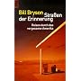 Stra�en der Erinnerung. Reisen durch das vergessen&hellip von Bill Bryson