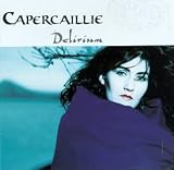 Capercaillie -  Delirium