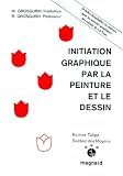 Revue Magnard  / Initiation graphique par la peinture et le dessin. cahier tulipe, moyen section