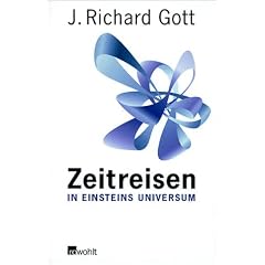 Zeitreisen in Einsteins Universum (Gebundene Ausgabe)