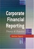 Review Sage Publications Ltd  / Corporate Financial Reporting: Theory and Practice