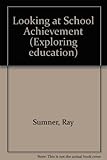 Looking at school achievement
