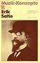 Erik Satie (Musik-Konzepte) (German Edition)