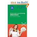 PONS Grammatik kurz & b�ndig Griechisch: Einfach, verst�ndlich, �bersichtlich