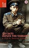 100 Days Before the Command [DVD]